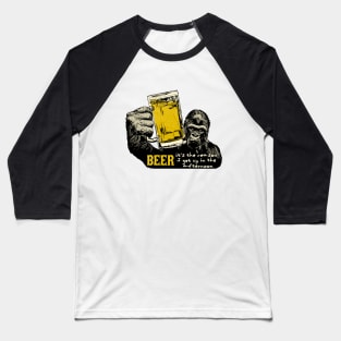 Beer, it's the reason I get up in the afternoon! Baseball T-Shirt